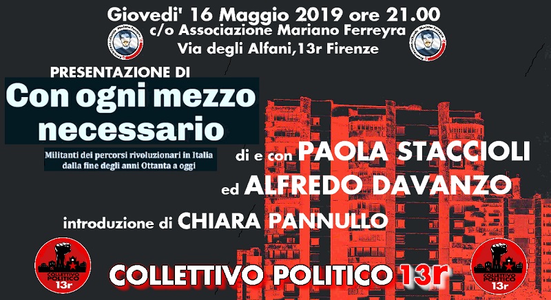 Giovedi 16 Maggio ore 21 presentazione del libro “CON OGNI MEZZO NECESSARIO” di e con Paola Staccioli e Alfredo Davanzo